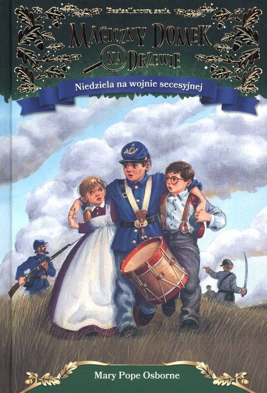 Niedziela Na Wojnie Secesyjnej Magiczny Domek Na D