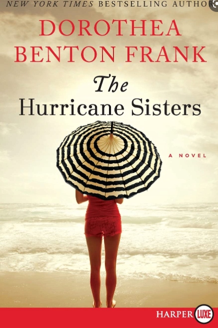 The Hurricane Sisters Dorothea Benton Frank Eng