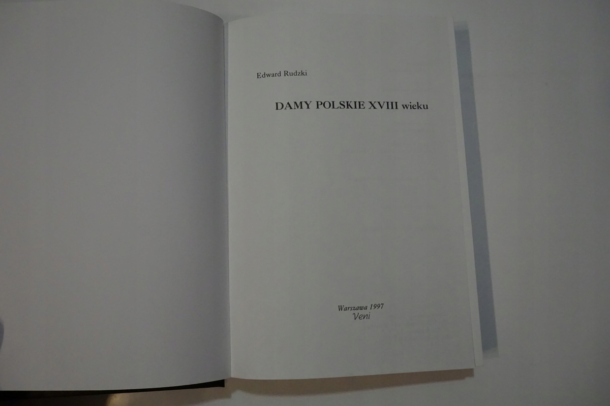 DAMY POLSKIE XVIII wieku EDWARD RUDZKI Język publikacji polski