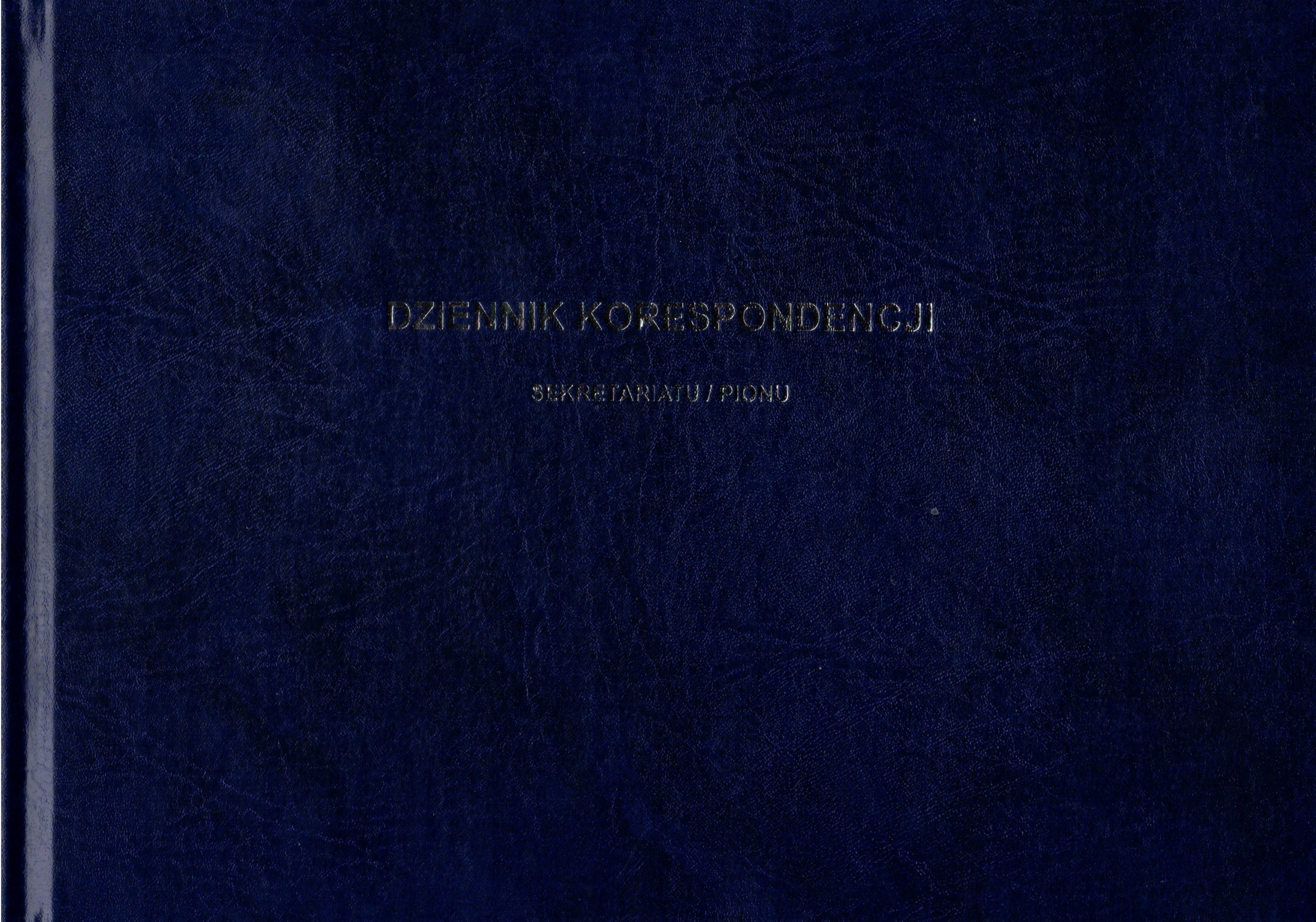 

Dziennik korespondencji sekretariatu/pionu