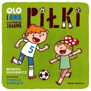 Piłki: Olo i Awa. Logopedyczna zabawa