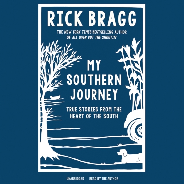 My Southern Journey - Bragg, Rick AUDIOBOOK