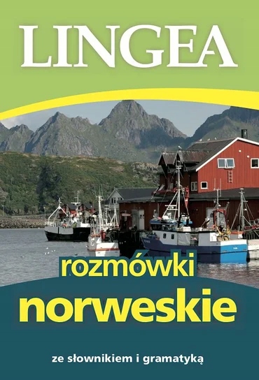 Rozmówki norweskie ze słownikiem i gramatyką. Lingea