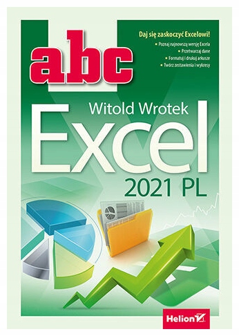 ABC Excel 2021 PL. Witold Wrotek