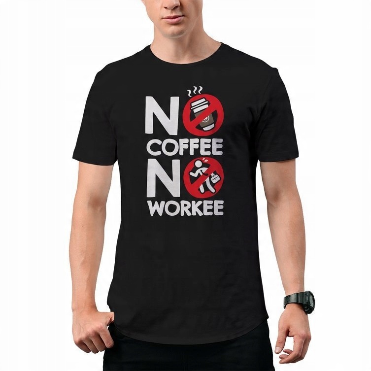 

Koszulka T-Shirt No Coffee No Workee Czarna L