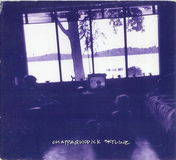 Chappaquiddick Skyline Chappaquiddick Skyline CD