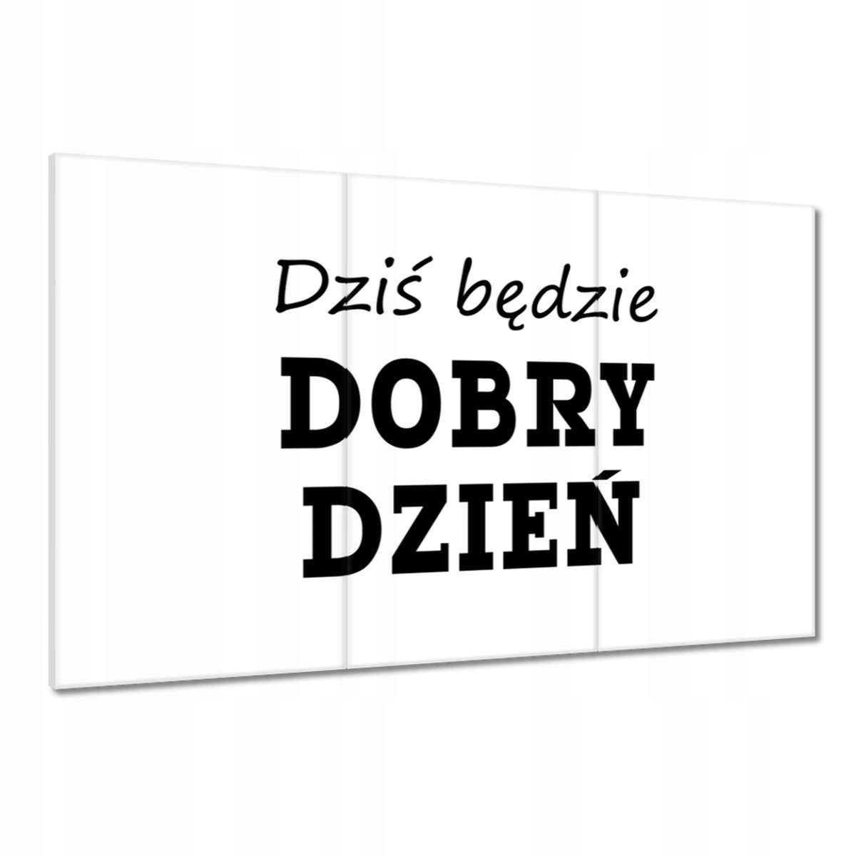 Obrazy 120x80 Dnes bude dobrý den