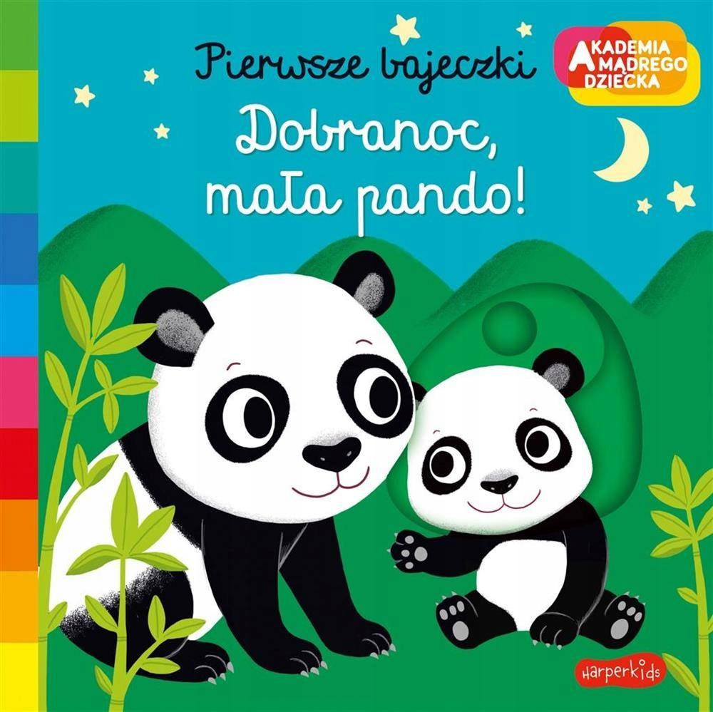 

Akademia mądrego dziecka. Dobranoc, mała pando!