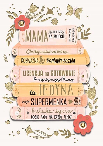 

Dla Mamy Kartka z pomysłowymi życzeniami PR421