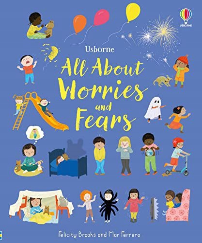 ALL ABOUT WORRIES AND FEARS - Felicity Brooks (KSI