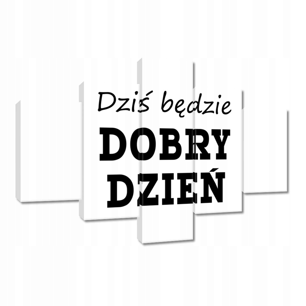 

Obrazy 100x70 Dziś będzie dobry dzień
