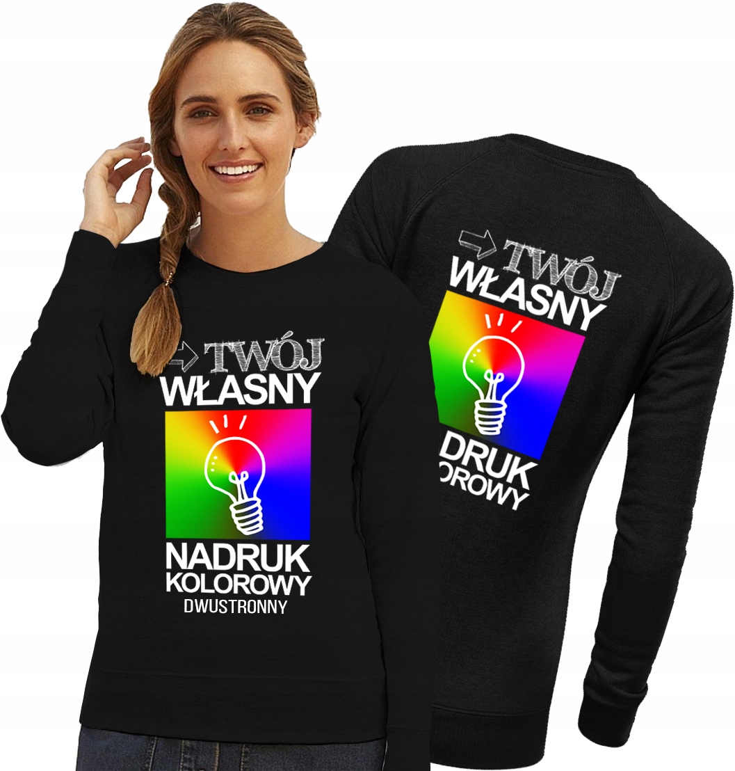 

Bluza damska z własnym nadrukiem dwustronnym L