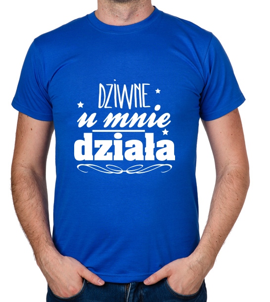 

koszulka Dziwne U Mnie Działa prezent