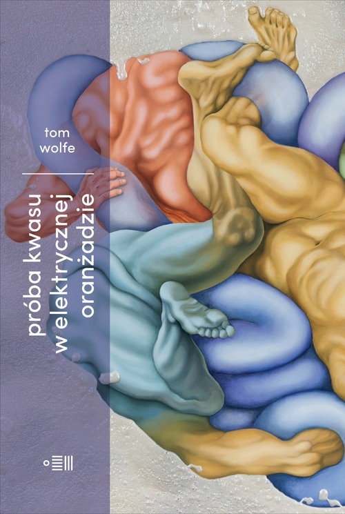 Próba kwasu w elektrycznej oranżadzie Tom Wolfe