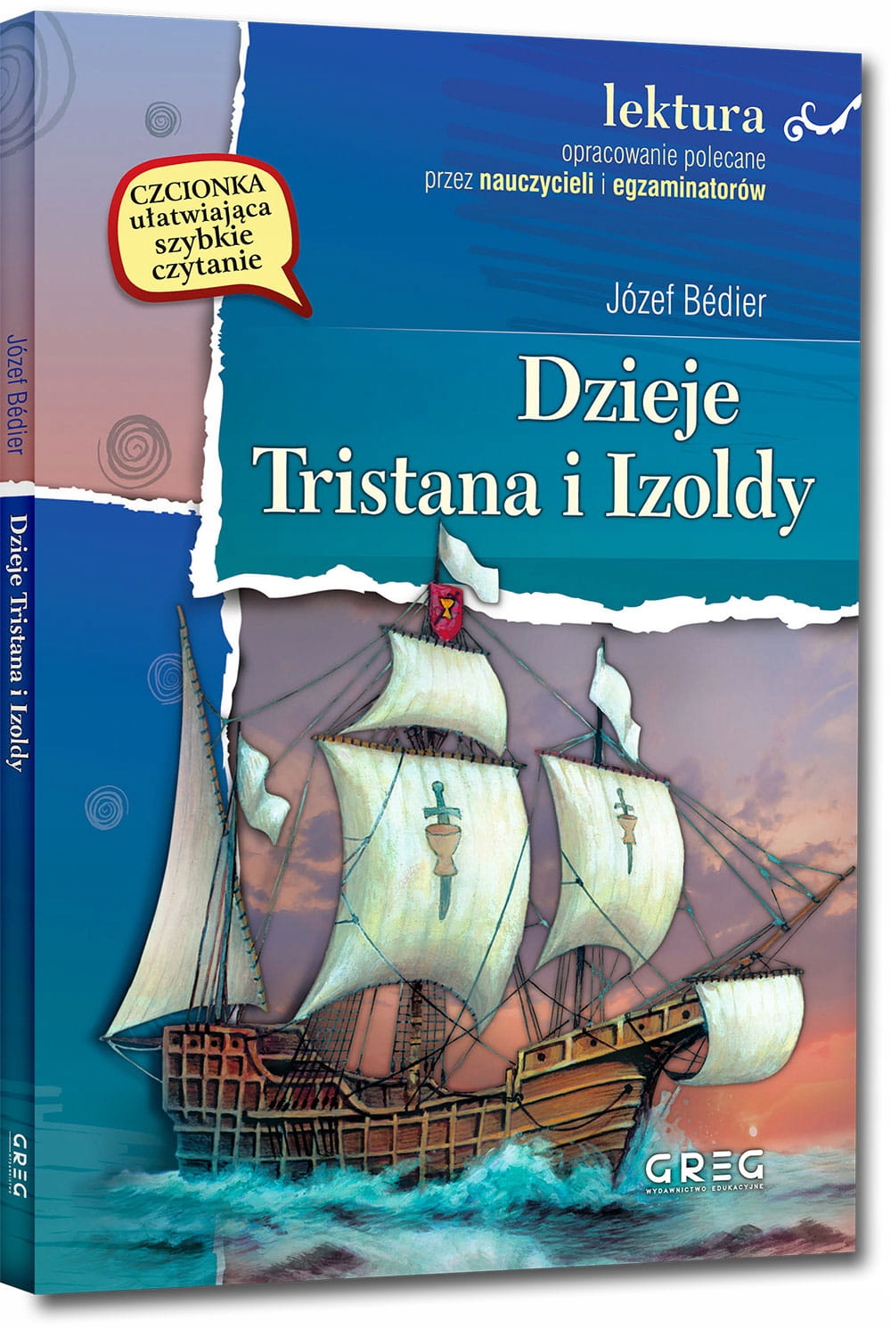 Dzieje Tristana i Izoldy z opracowaniem Joseph Béd