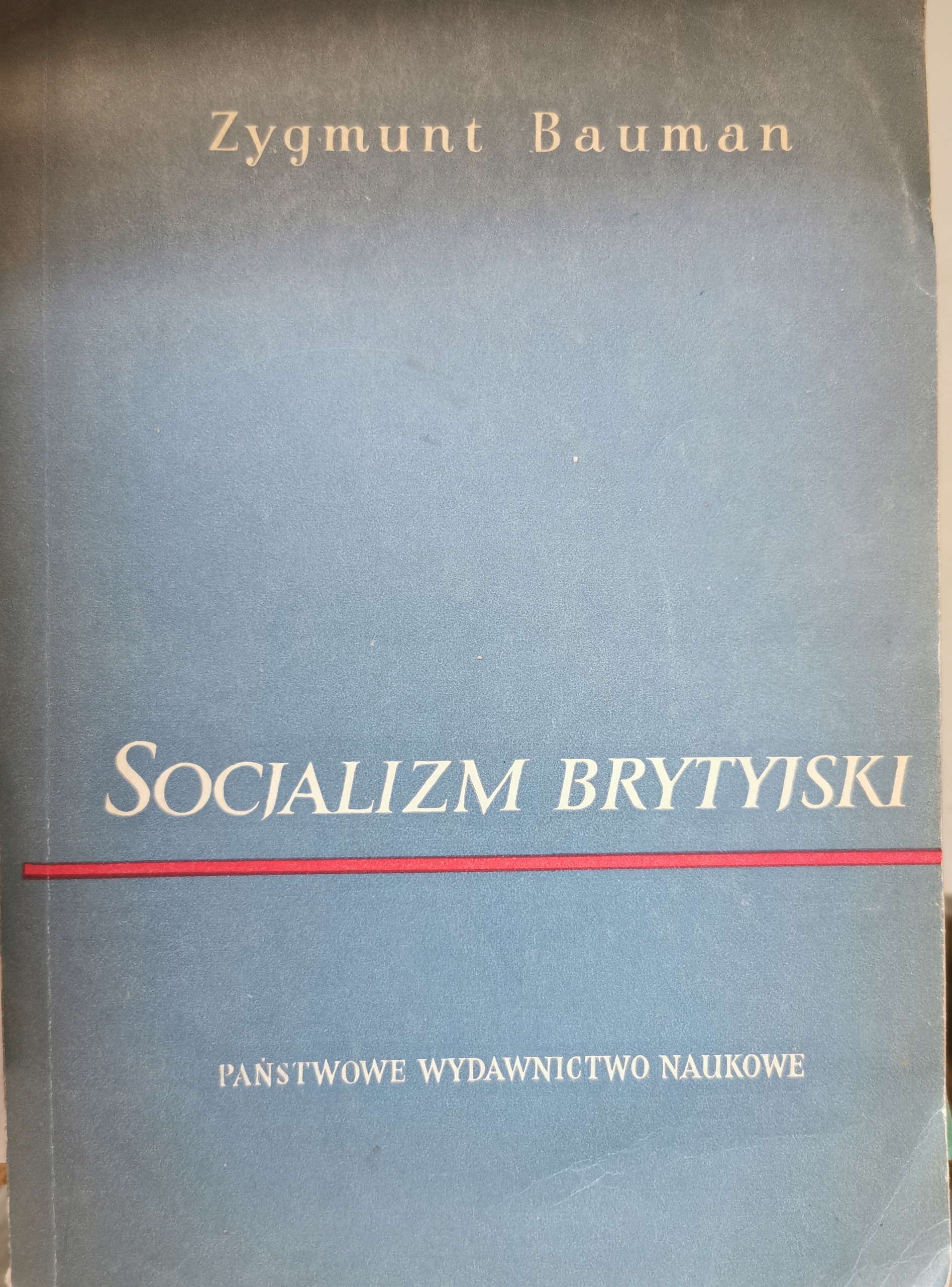 Socjalizm brytyjski Zygmunt Bauman