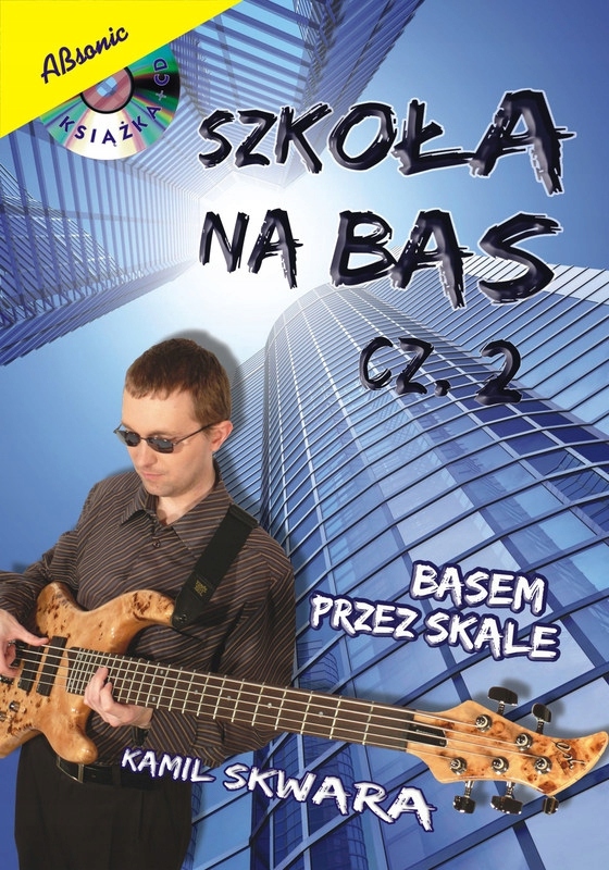Absonic Szkoła na bas cz. 2 basem przez skale