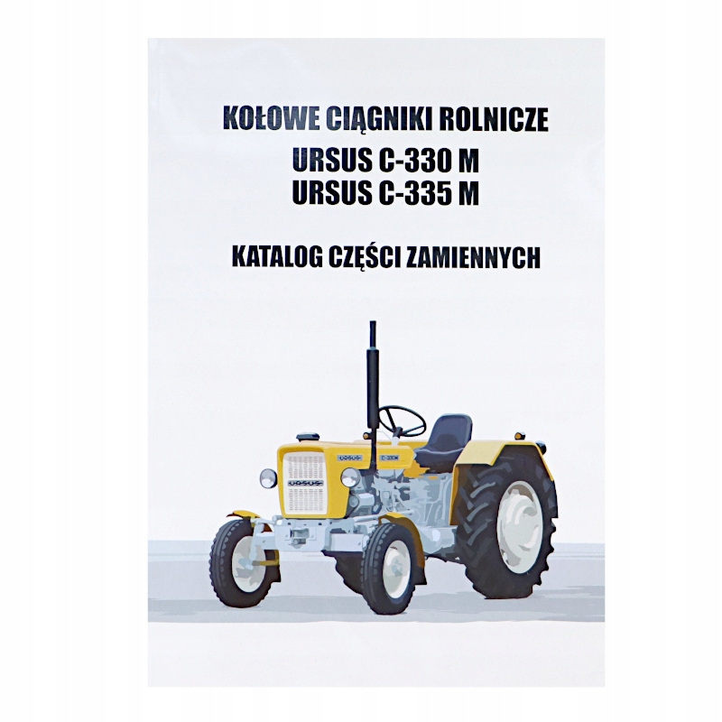 КАТАЛОГ ЗАПЧАСТЕЙ URSUS C330 C-330M C330