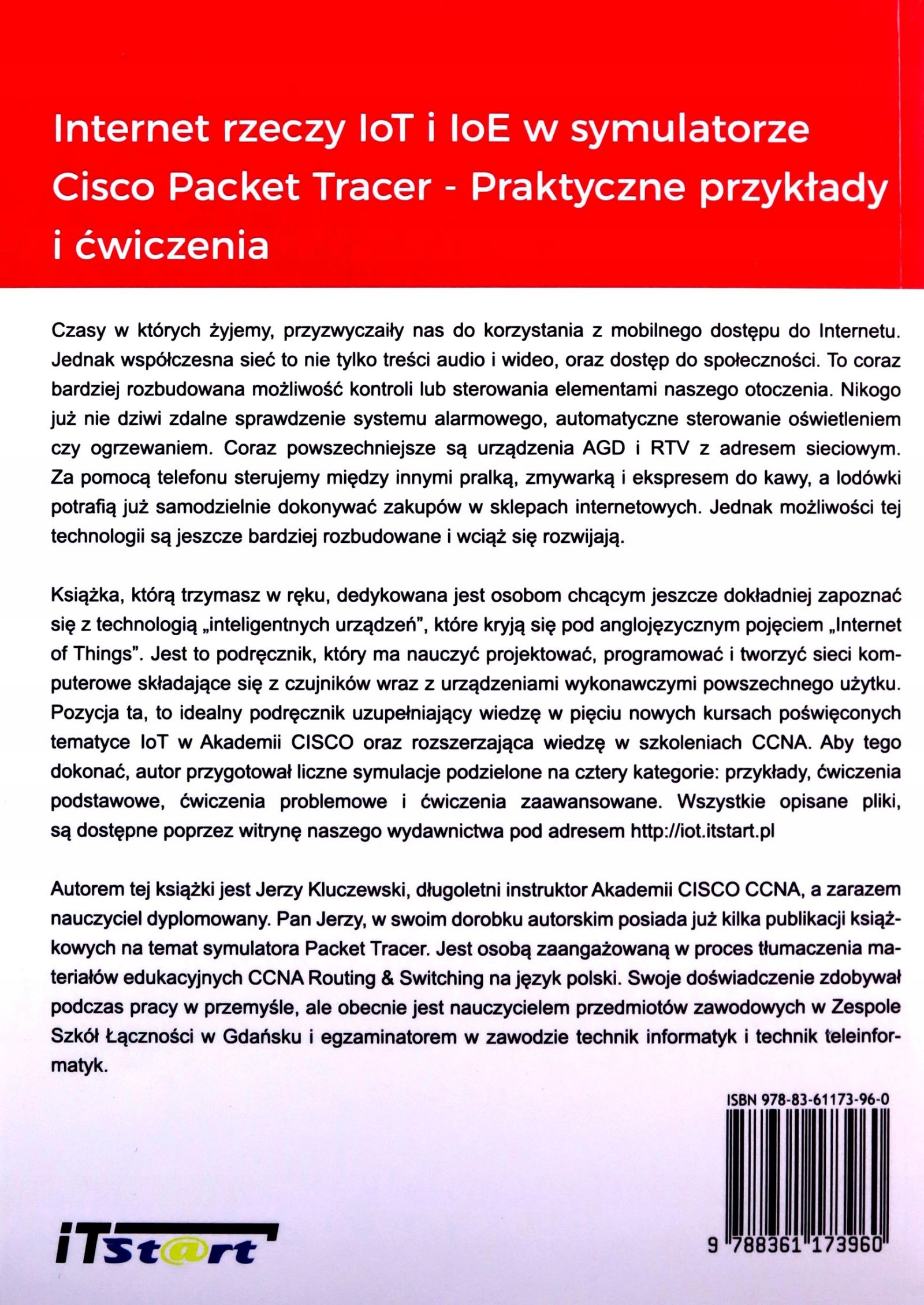 INTERNET RZECZY IOT I IOE W SYMULATORZE CISCO - Jerzy Kulczewski [KSIĄŻKA] Stan opakowania oryginalne