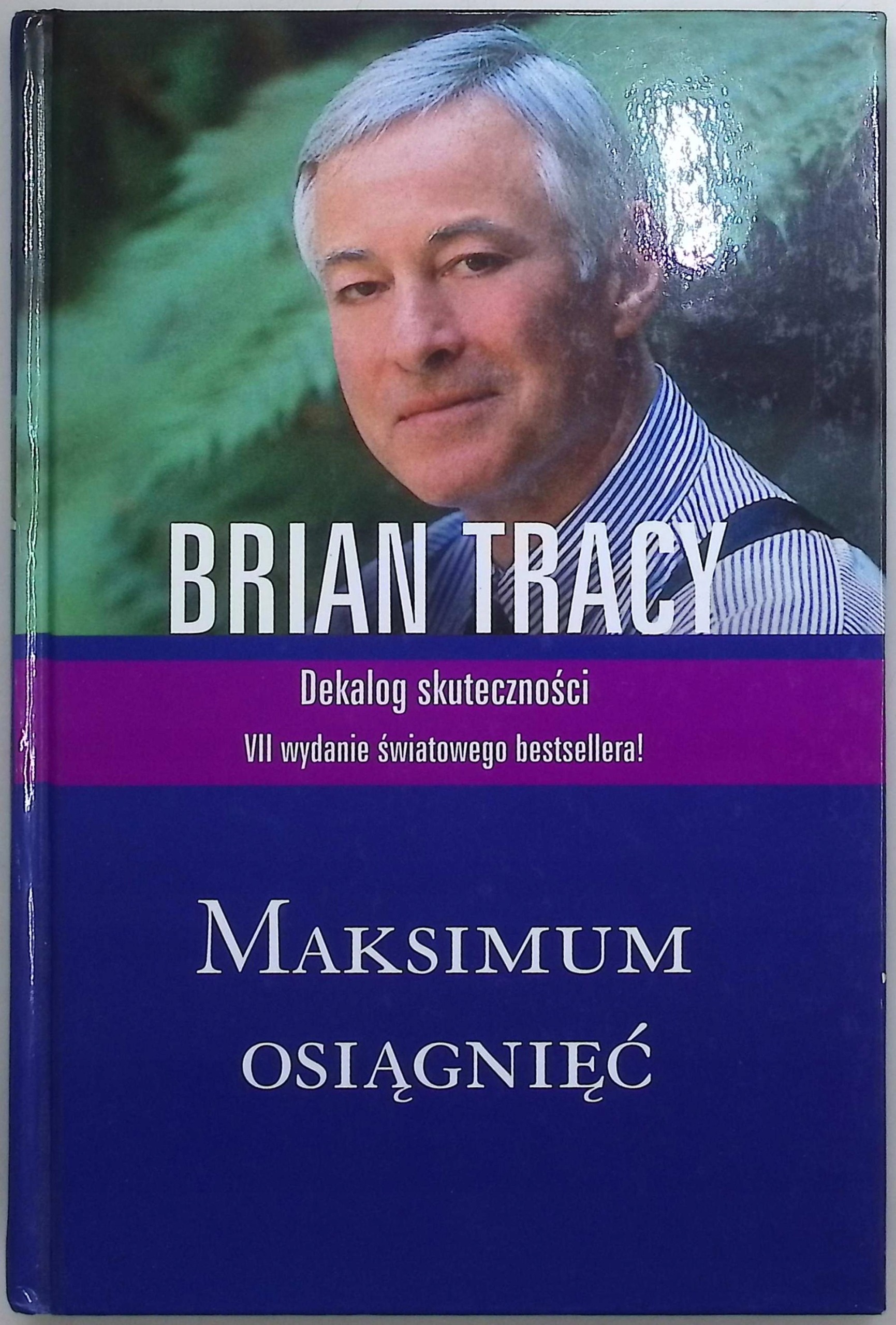 Maksimum osiągnięć Brian Tracy