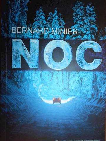 Noc - Bernard Minier