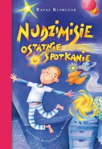 

Nudzimisie. Ostatnie Spotkanie, Rafał Klimczak