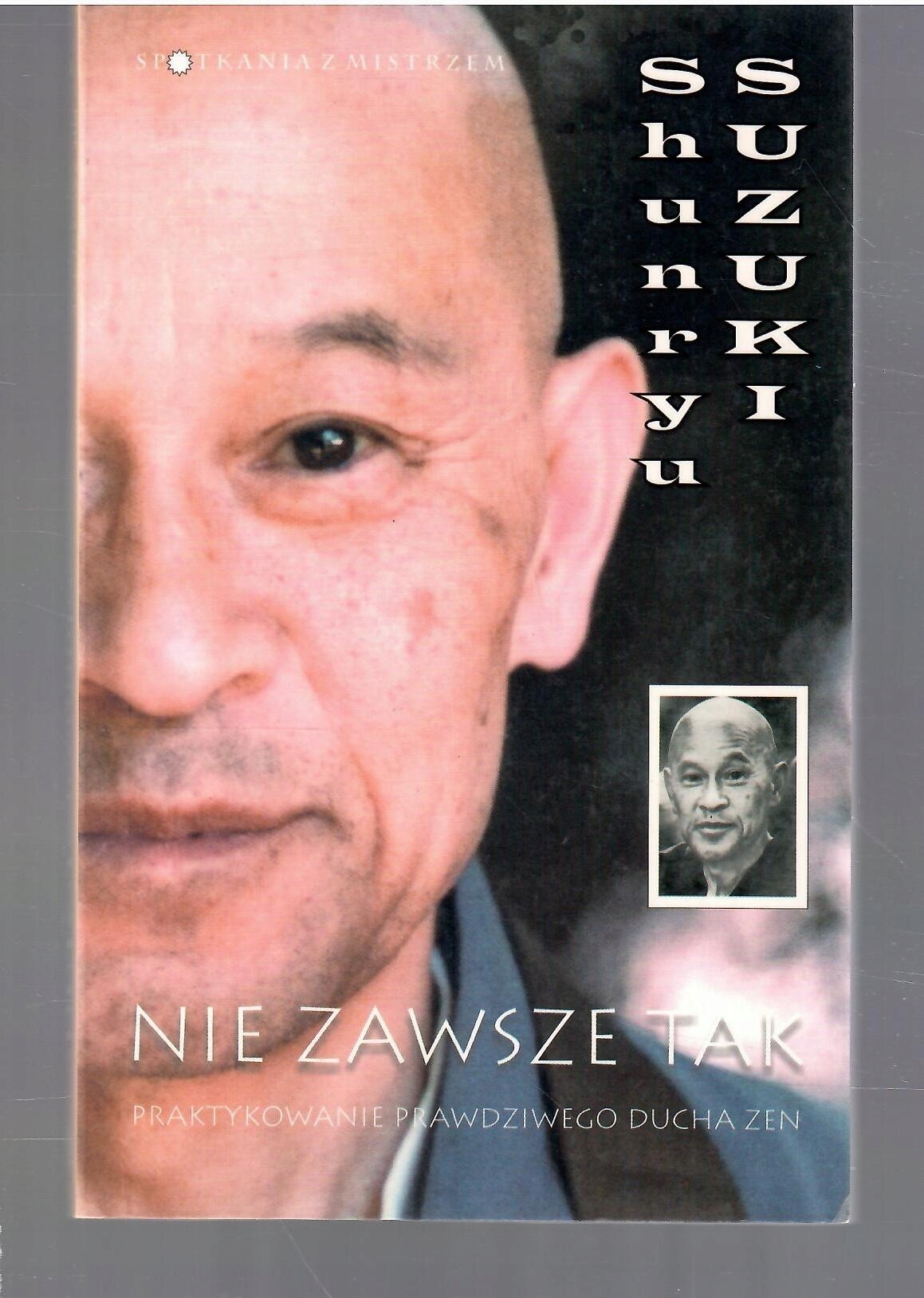 Nie zawsze tak Shunryu Suzuki