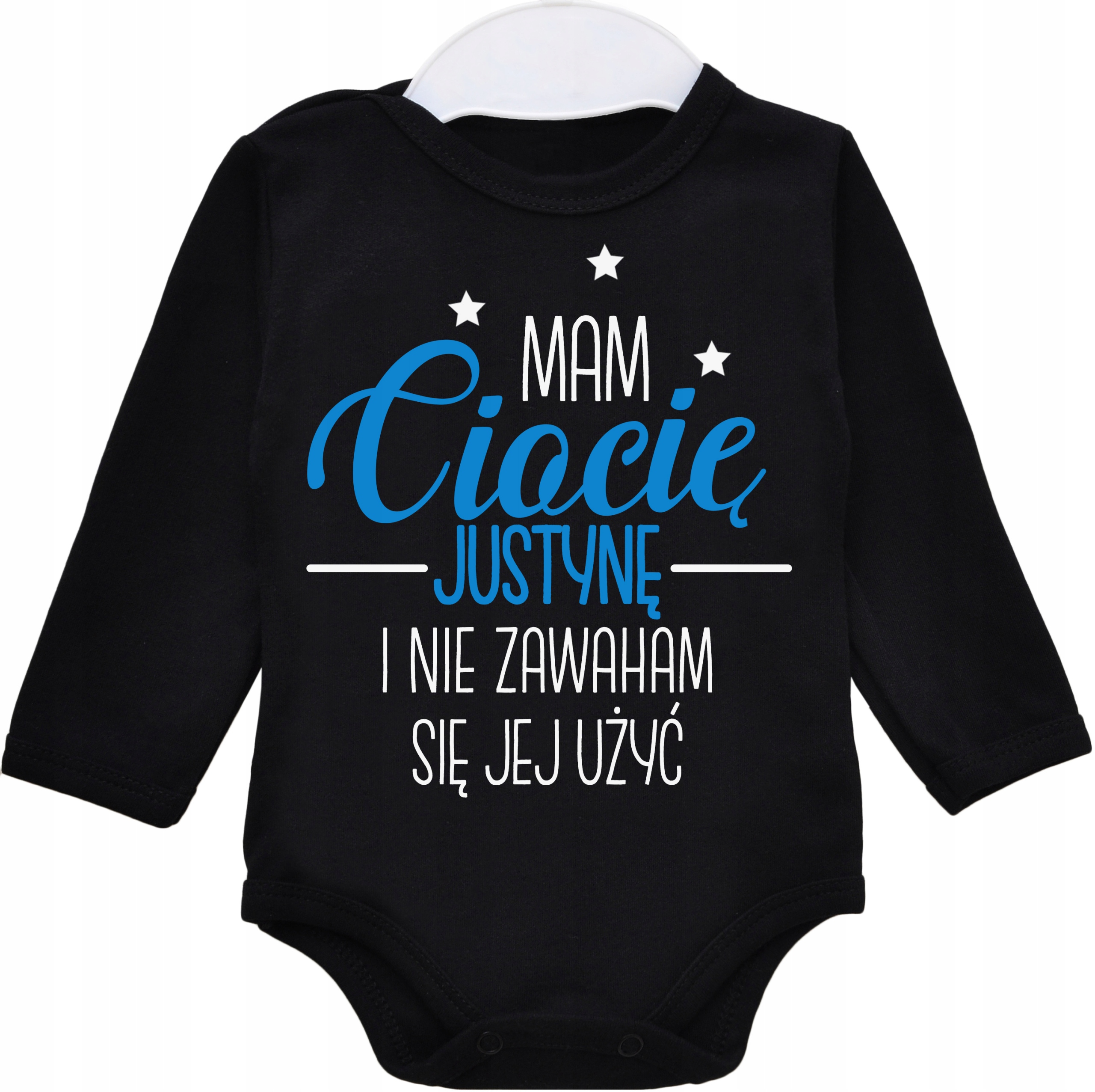 

Body Mam Ciocię i nie zawaham się jej użyć Imię 86