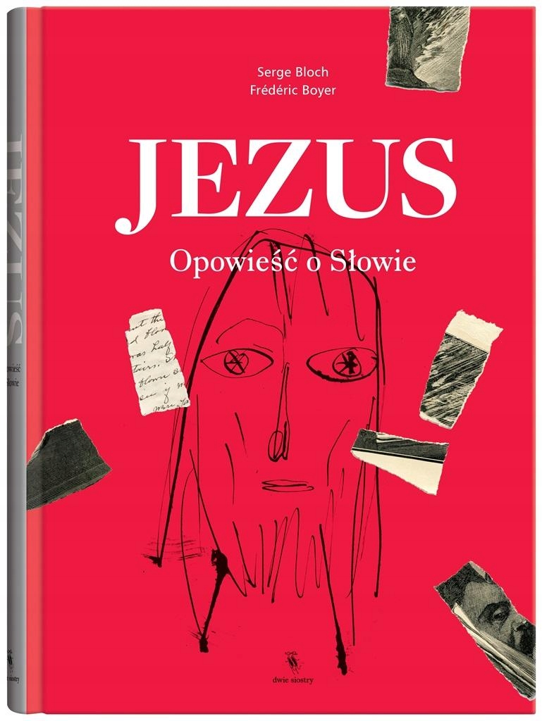 

Jezus Opowieść O Słowie Frederic Boyer