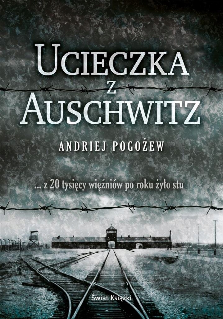UCIECZKA Z AUSCHWITZ, ANDRIEJ POGOŻEW