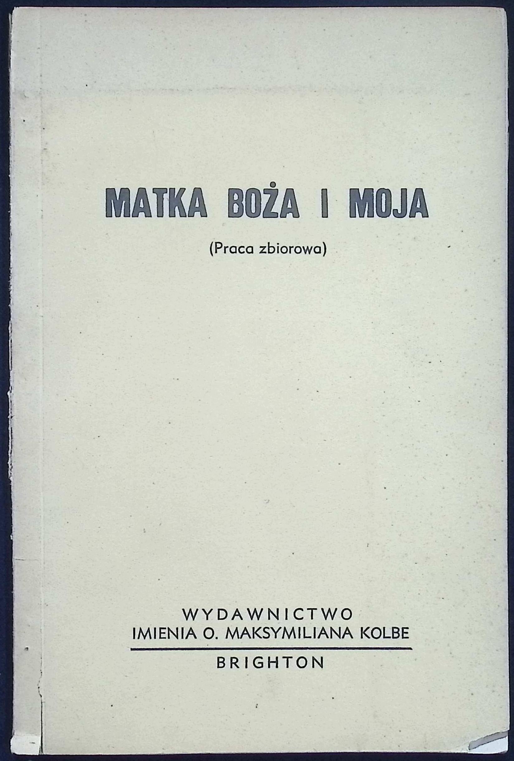 Matka Boża i moja praca zbiorowa