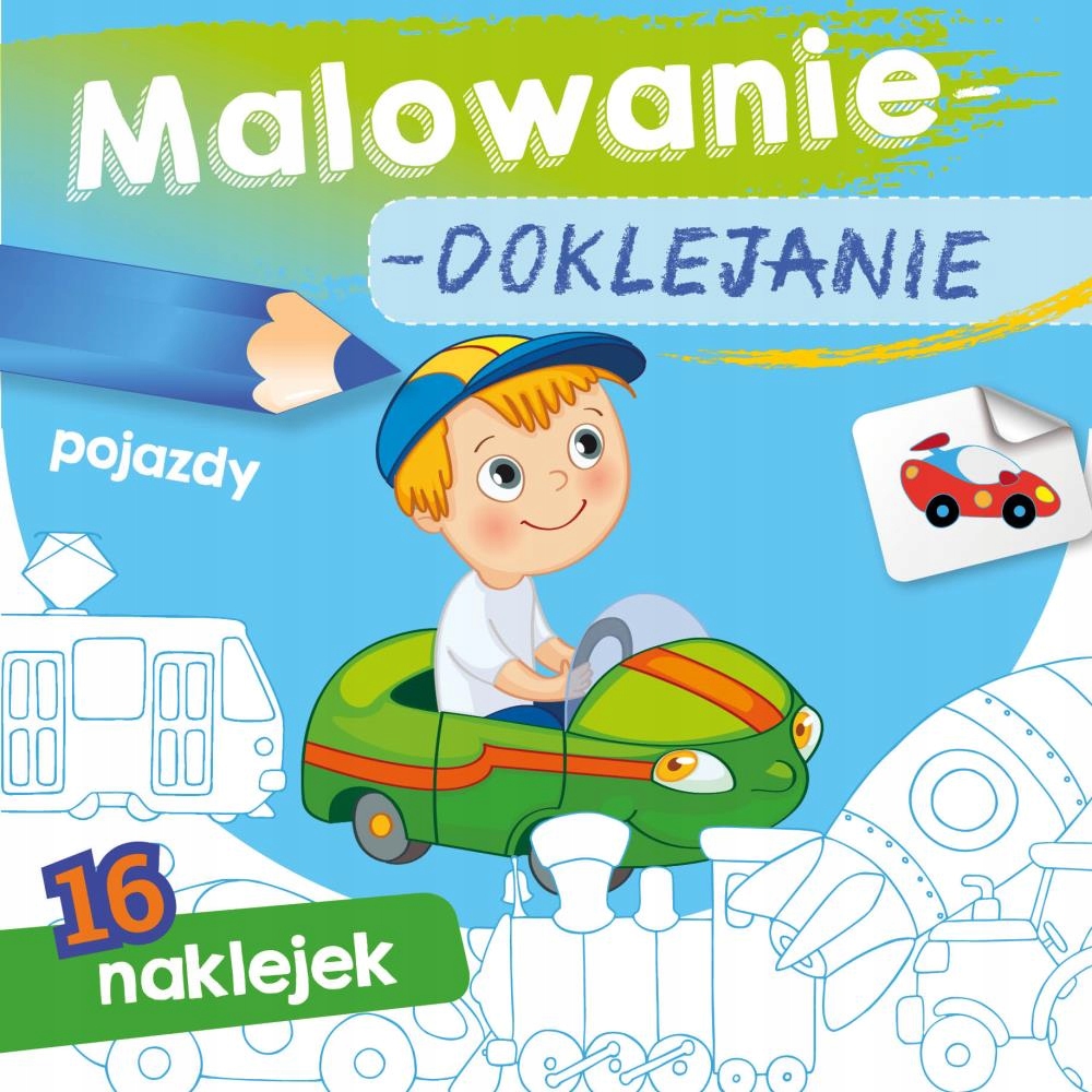 

Malowanie doklejanie Pojazdy Kolorowanka Naklejki