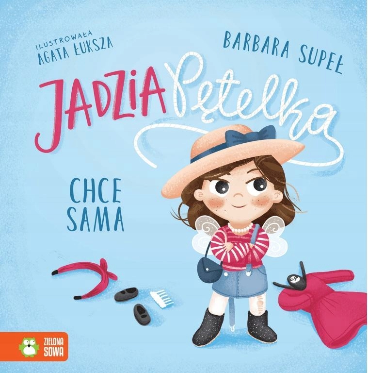 

Jadzia Pętelka Jadzia chce sama