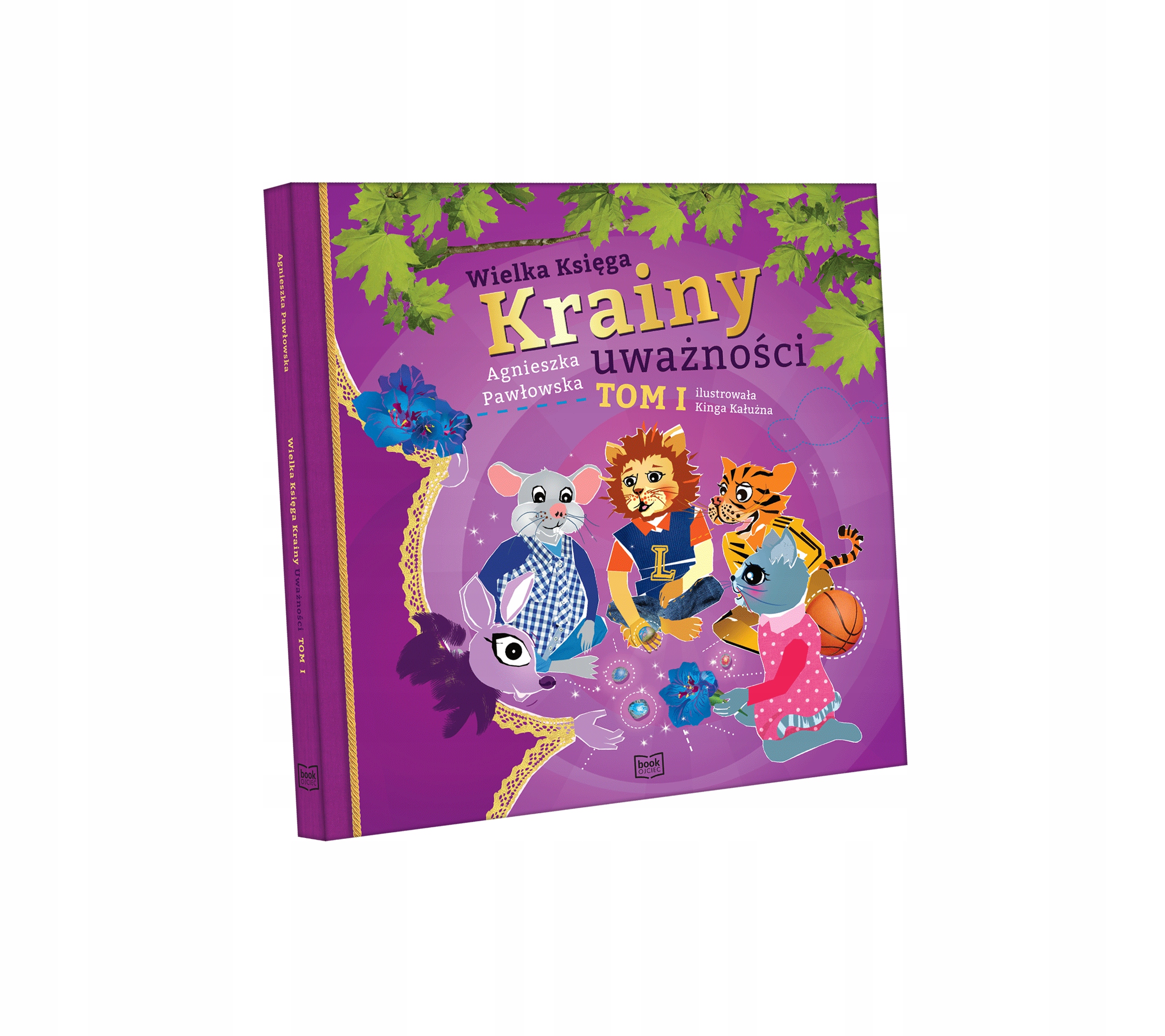Wielka Księga Krainy Uważności Tom 1 Agnieszka Pawłowska