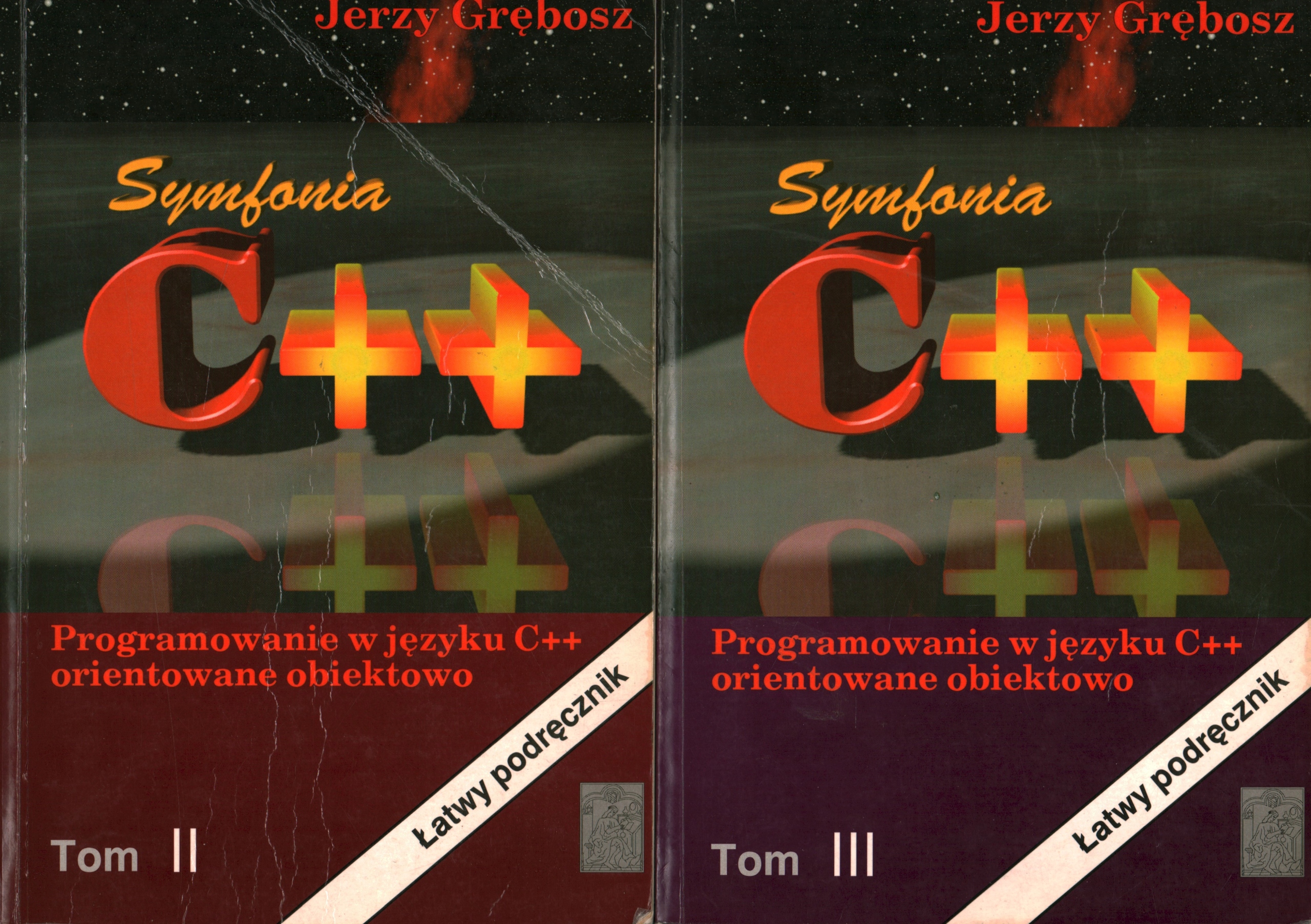 PROGRAMOWANIE W JĘZYKU C++ - TOMY II, III