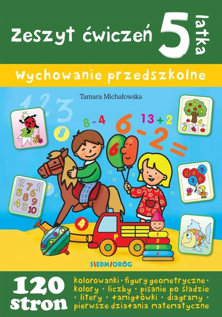

Zeszyt Ćwiczeń 5-LATKA. Wychowanie Przedszkolne