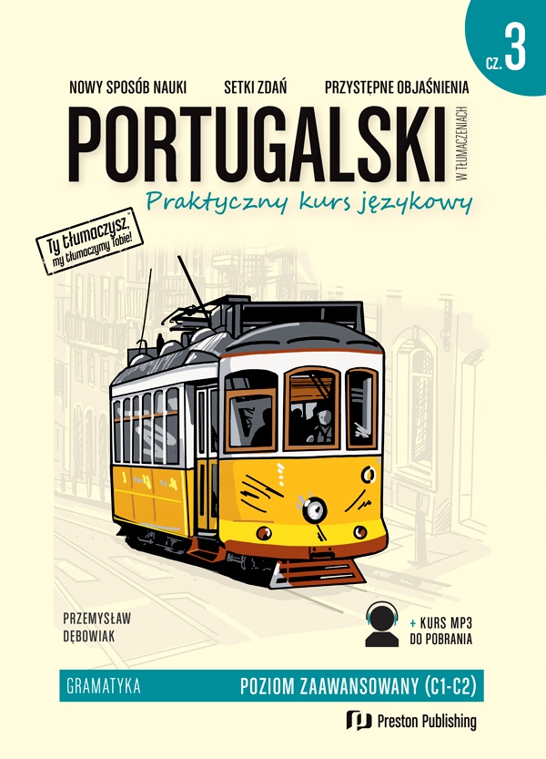 PORTUGALSKI W TŁUMACZENIACH. GRAMATYKA 3. POZIOM C1-C2