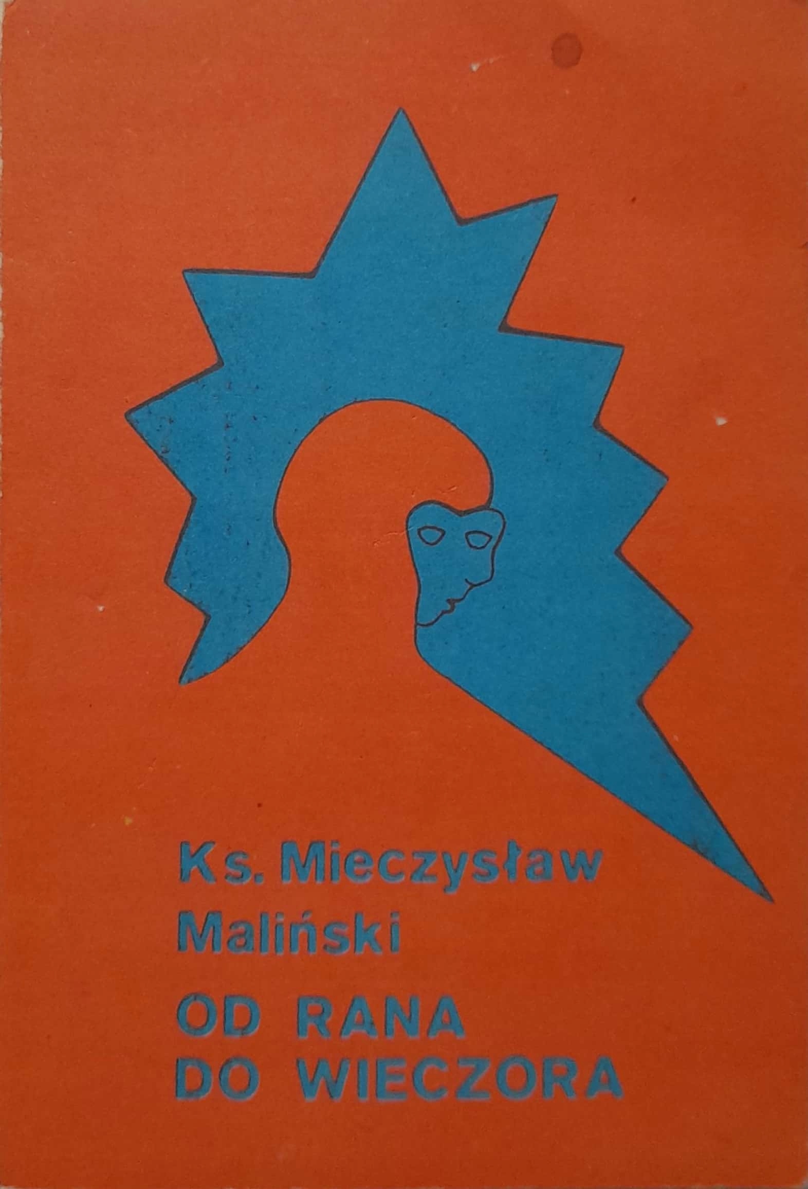 od rana do wieczora ks. mieczysław maliński