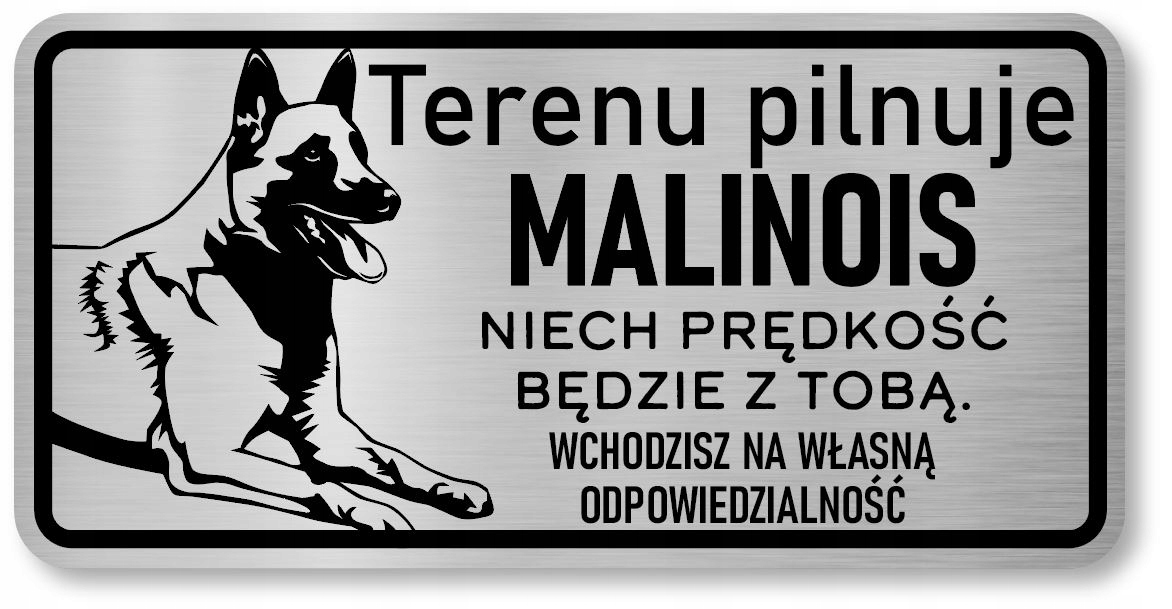 

Uwaga pies Tabliczka Owczarek Belgijski Malinois