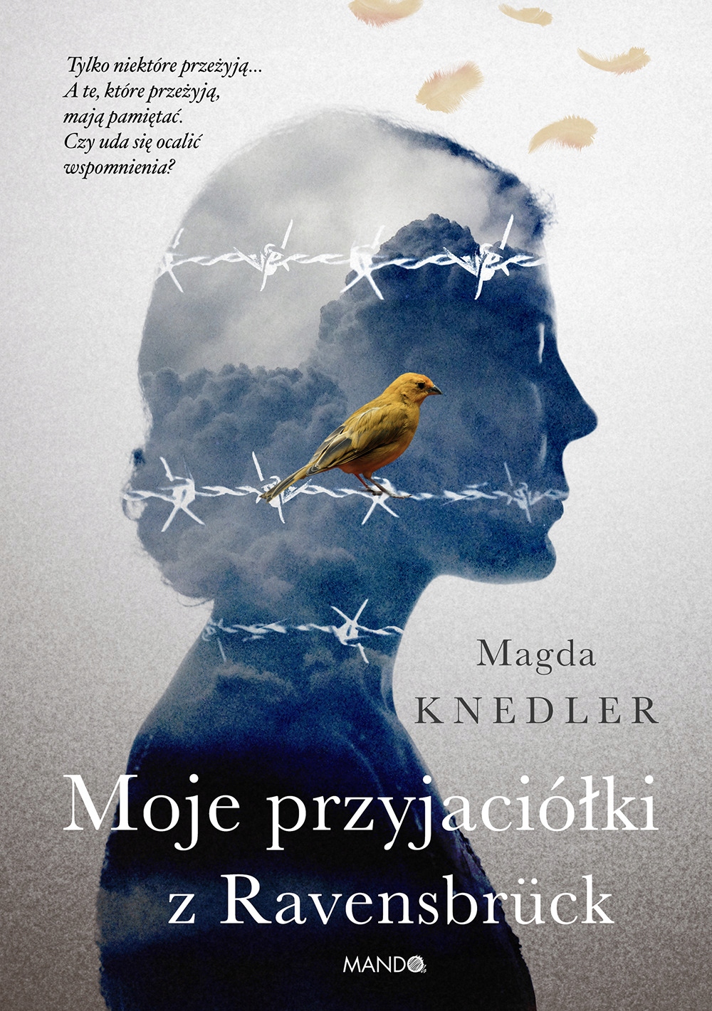

Moje przyjaciółki z Ravensbrück