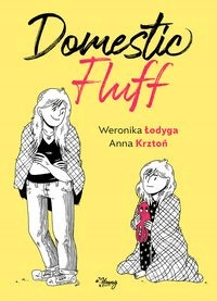 

Domestic Fluff Weronika Łodyga