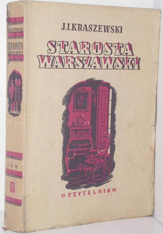 STAROSTA WARSZAWSKI J.I. Kraszewski 1948
