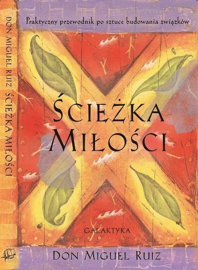 

Ścieżka Miłości W.2014, Don Miguel Ruiz