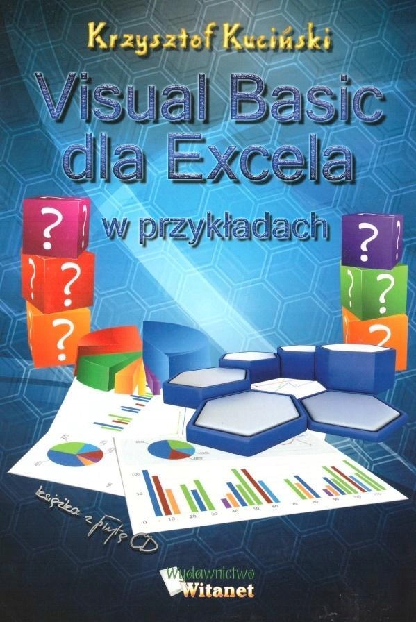 VISUAL BASIC DLA EXCELA W PRZYKŁADACH