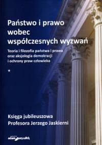 Państwo I Prawo Wobec Współczesnych Wyzwań. Teoria