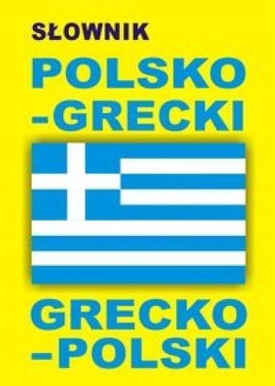 Słownik Polsko-grecki Grecko-polski