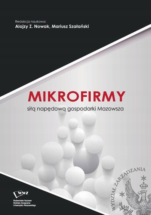 MIKROFIRMY SIŁĄ NAPĘDOWĄ GOSPODARKI MAZOW.. EBOOK