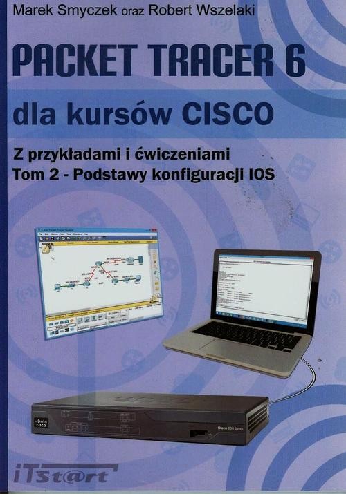Packet Tracer 6 dla kursów CISCO Tom 2 | Ebook