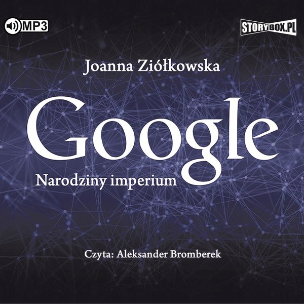 Google. Narodziny imperium Audiobook CD MP3