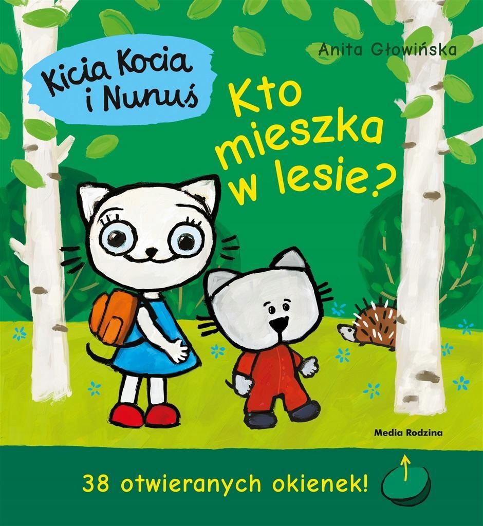 

Kicia Kocia I Nunuś. Kto Mieszka W Lesie